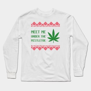 Meet me under the mistletoe Long Sleeve T-Shirt